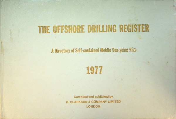 The Offshore Drilling Register 1977