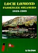 Brown, A - Loch Lomond Passenger Steamers 1818-1989