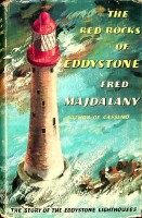 Majdalany, F - The Red Rocks of Eddystone. The Story of Eddystone Lighthouses