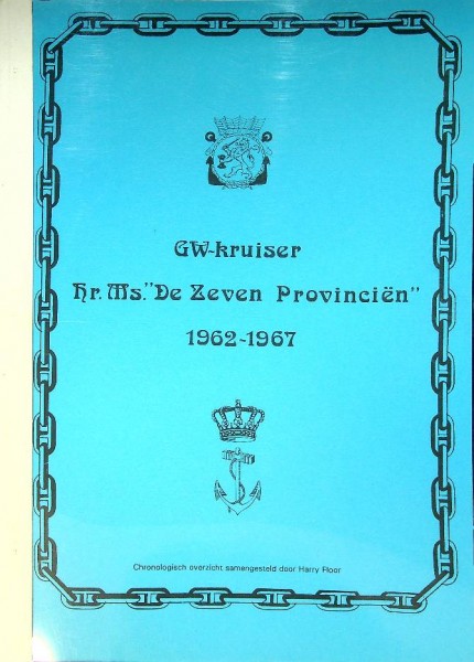 GW-kruiser Hr.Ms. De Zeven Provincien 1962-1967