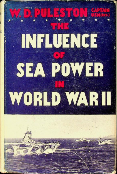 The Influence of Sea Power in World War II