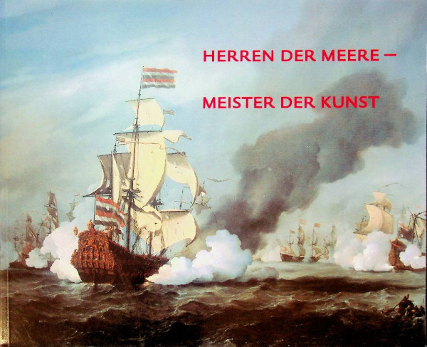 Herren der Meere, Meister der Kunst