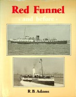 Adams, R.B. - Red Funnel and Before