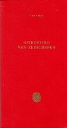 Vries, J. de - Uitrusting van zeeschepen