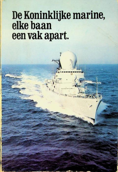 De Koninklijke Marine, elke baan een vak apart