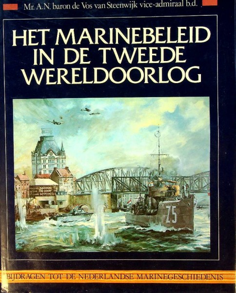 Het Marinebeleid in de Tweede Wereldoorlog