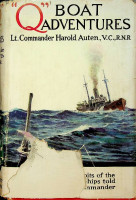 Auten, H - Q Boat Adventures. The exploits of the famous mystery ships