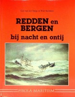 Burg, Ger van der en Wim Kalkman - Redden en Bergen. Bij nacht en ontij