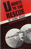 Peillard, L - U-Boats to the Rescue. The Laconia Incident