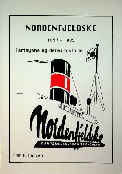 Det Nordenfjeldske Dampskibsselskab Trondheim 1857-1985