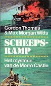 Thomas, Gordon en Max Morgan Witts - Scheepsramp. Het mysterie van de Moro Castle