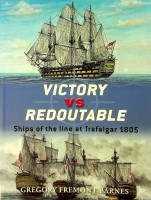 Fremont-Barnes, G - Victory vs Redoutable. Duel 9 series, Ships of the line at Trafalgar 1805