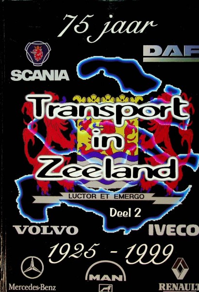 75 jaar Transport in Zeeland deel 2 | Webshop Nautiek.nl