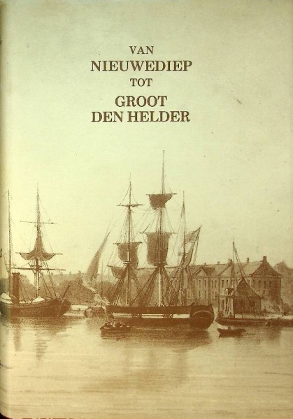Van Nieuwediep tot groot Den Helder