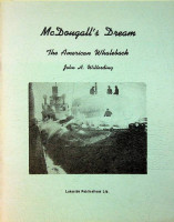 Wilterding, J.H. - McDougall's Dream. The American Whaleback