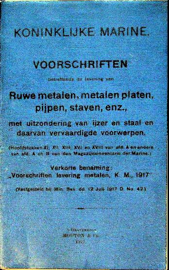 Voorschriften betreffende de levering van Ruwe metalen, metalen platen, pijpen, staven enz.