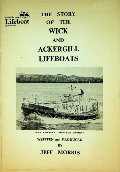The Story of the Wick and Ackergill Lifeboats