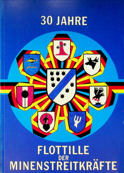 30 Jahre Flottille der Minenstreitkrafte