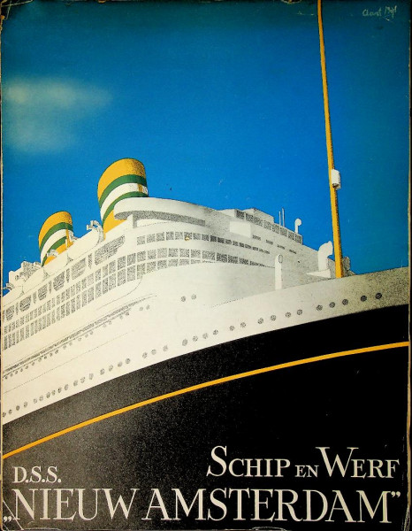 D.S.S. Nieuw Amsterdam (Uitgave Schip en Werf)
