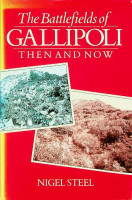 Steel, N - The Battlefields of Gallipoli. Then and now