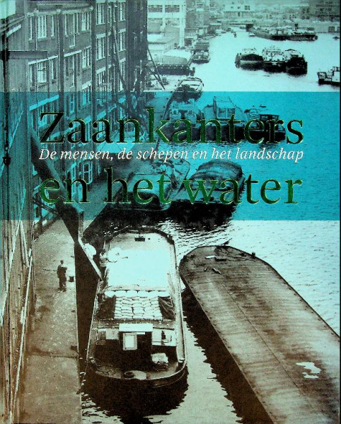 Zaankanters en het water