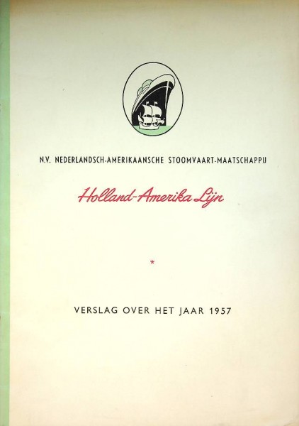 Jaarverslag Holland Amerika Lijn over het jaar 1957