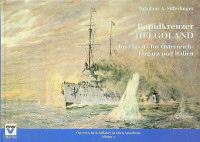 Sifferlinger, N.A. - Rapid kreuzer Helgoland, im einsatz fur Osterreich, Ungarn und italien. sterreichs Schifffahrt in alten Ansichten, album 7