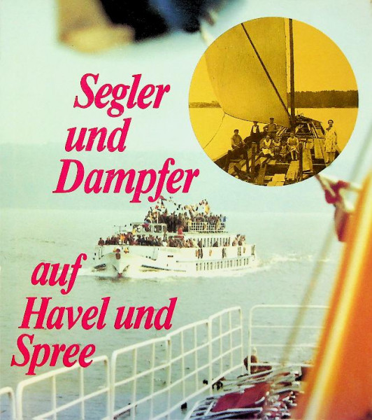 Segler und Dampfer auf Havel und Spree