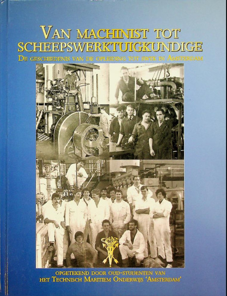 Van Machinist tot Scheepswerktuigkundige