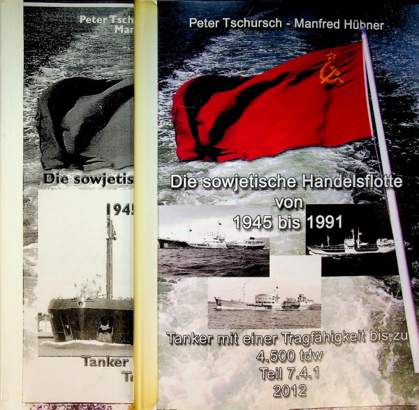 Die Sowjetische Handelsflotte von 1945 bis 1991, Tanker mit einer Tragfahigkeit bis zu 4.500 tdw