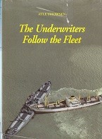 The Underwriters Follow the Fleet