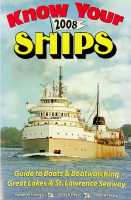 Mackay, M. a.o. - Know Your Ships 2008. Guide to Boats & Boatwatching Great Lakes & St. Lawrence Seaway