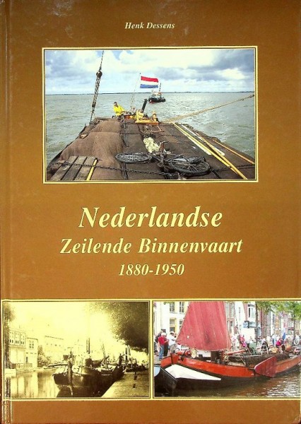 Nederlandse Zeilende Binnenvaart 1880-1950