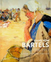 Diverse auteurs - Hans von Bartels 1856-1913. Schilder tussen het vissersvolk