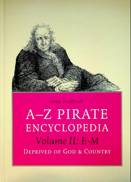 A-Z Pirate Encyclopedia, volume II