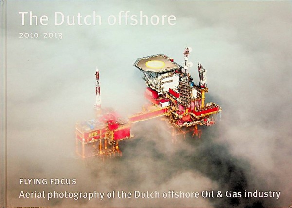 The Dutch Offshore 2010-2013