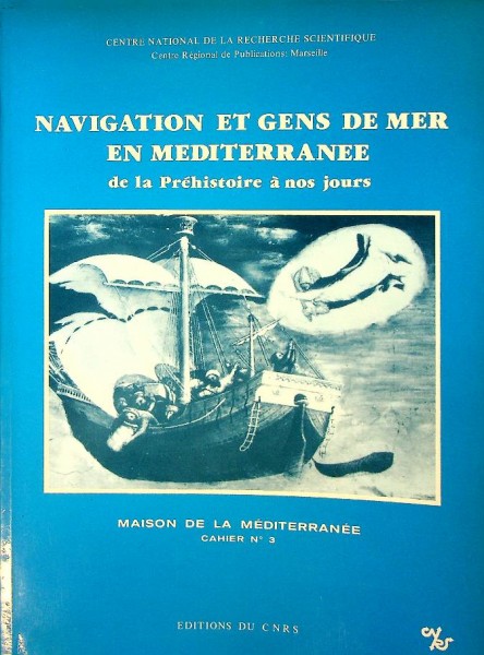 Navigation et Gens De Mer en Mediterranee