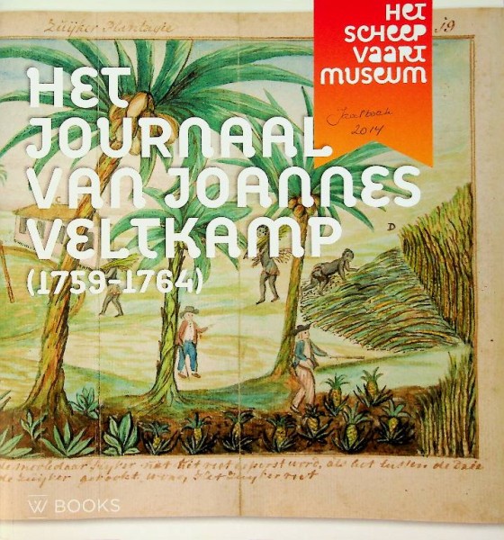 Het Journaal van Joannes Veltkamp (1759-1764)