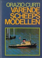 Curti, O - Varende Scheepsmodellen