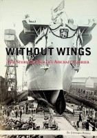 Burke, S - Without Wings. The Story of Hitler's Aircraft Carrier