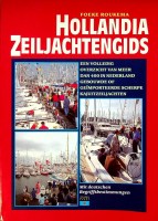 Roukema, F - Hollandia Zeiljachtengids. Een volledig overzicht van meer dan 400 in Nederland gebouwde of gemporteerde scherpe kajuitzeiljachten