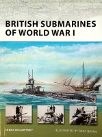 McCartney, I - British Submarines of World War I. New Vanguard Series 145