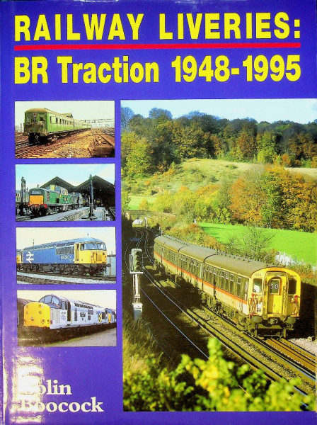 Railway Liveries; BR Traction 1948-1995