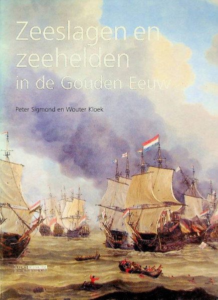 Zeeslagen en zeehelden in de gouden eeuw