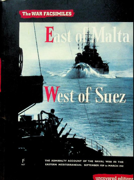 East of Malta West of Suez