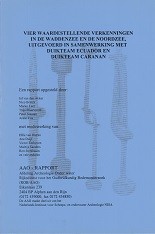 Vier Waardestellende Verkenningen in de Waddenzee en de Noordzee, uitgevoerd in Samenwerking met Dui