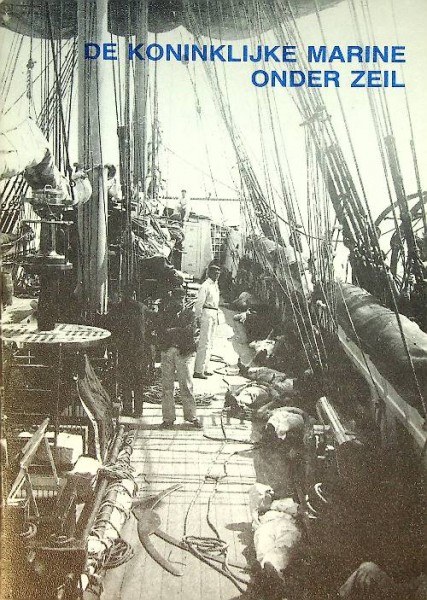 De Koninklijke Marine onder Zeil