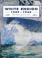 White Ensign 1939-1945