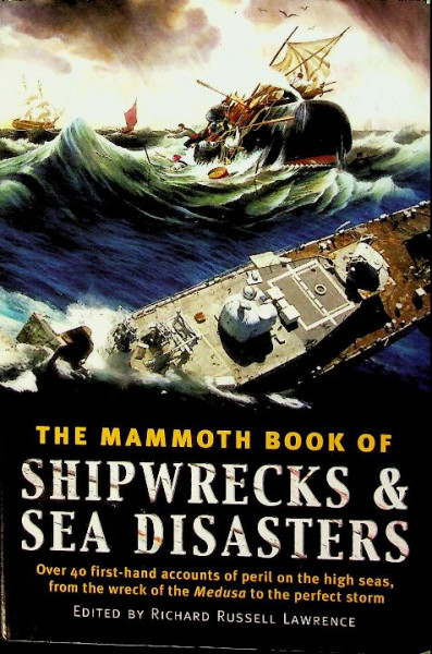 The Mammoth Book of Shipwrecks & Sea Disasters