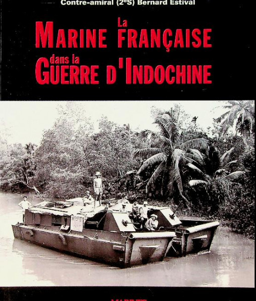 Marine la Francaise dans la Guerre d'Indochine